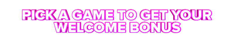 Slot Gard PICK A GAME TO GET YOUR WELCOME BONUS